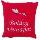 "Boldog névnapot" felirattal + pillangókkal hímzett párna, piros
