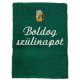 Hímzett törölköző "Boldog szülinapot" felirattal + sör sötét zöld