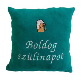   "Boldog szülinapot" felirattal + sörrel hímzett párna, zöld