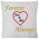 "Forever-Always + te & én" felirattal + szívvel hímzett párna, fehér