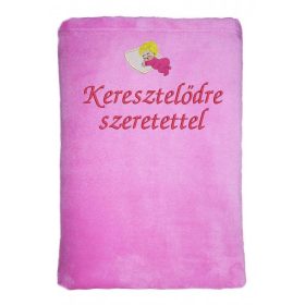   "Keresztelődre szeretettel" felirattal hímzett gyerek pléd + baba, rózsaszín