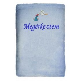   "Megérkeztem" felirattal hímzett gyerek pléd + gólya, világos kék