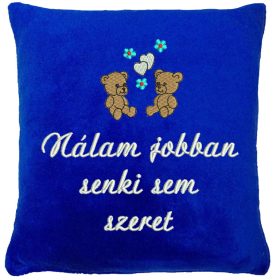   "Nálam jobban senki sem szeret" felirattal + macikkal hímzett párna, királykék
