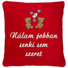   "Nálam jobban senki sem szeret" felirattal + macikkal hímzett párna, piros