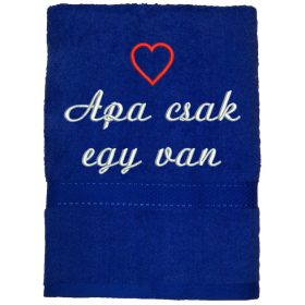   "Apa csak egy van" felirattal + szívvel hímzett törölköző, királykék