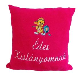   "Édes Kislányomnak" felirattal + virágos kacsával hímzett párna, pink