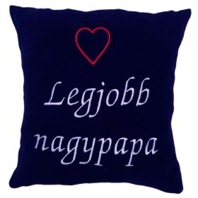   "Legjobb nagypapa" felirattal + szívvel hímzett párna, sötétkék