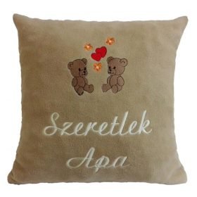   "Szeretlek Apa" felirattal + macikkal hímzett párna, mogyoró