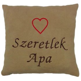   "Szeretlek Apa" felirattal + szívvel hímzett párna, kávé