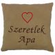 "Szeretlek Apa" felirattal + szívvel hímzett párna, kávé