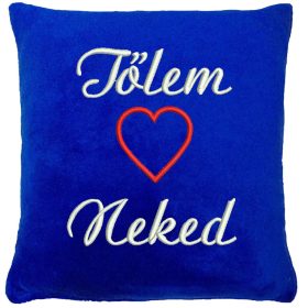   "Tőlem Neked" felirattal + szívvel hímzett párna, királykék