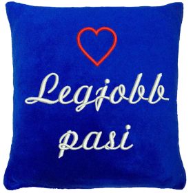   "Legjobb pasi" felirattal + szívvel hímzett párna, királykék 